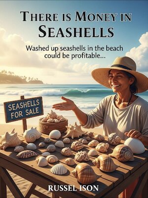 cover image of There is Money in Seashells